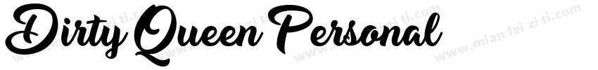 Dirty Queen Personal字体转换